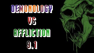 Demonology vs Affliction Warlock (Shadowlands 9.1)