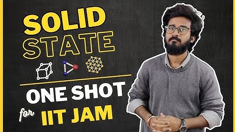 Solid State Physics | ONE Shot Revision | IIT JAM 2024 | Physics Talks |