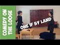 One if by land  comedy on the loose