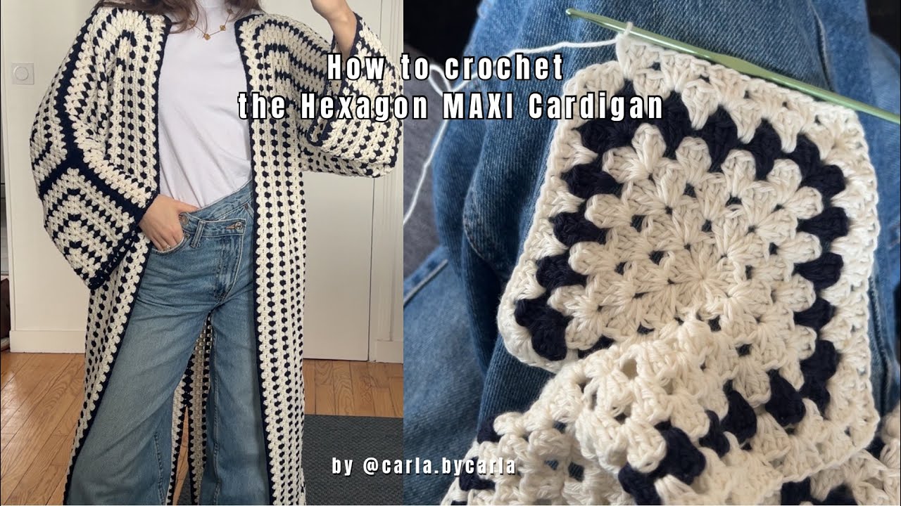 How to make the Hexagon MAXI Cardigan | Crochet pattern and
