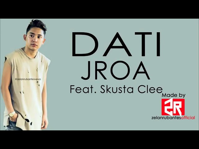 JRoa - Dati ft. Skusta Clee (Official Lyric Video)