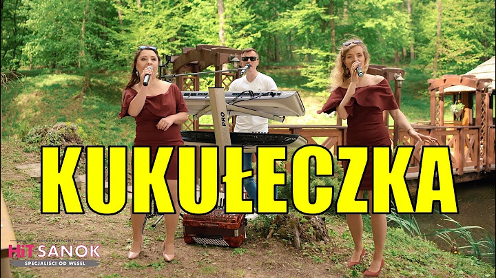 HiT SANOK - Kukułeczka 2020