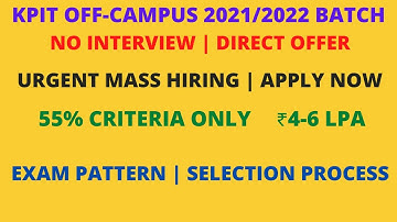 KPIT Off-Campus 2021/2022 batch | No Interview | ₹6Lpa | Expected Questions