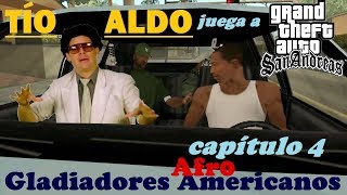 Tío Aldo juega a GTA San Andreas - capítulo 4