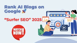 Rank AI Blogs on Google  | Surfer SEO 2025