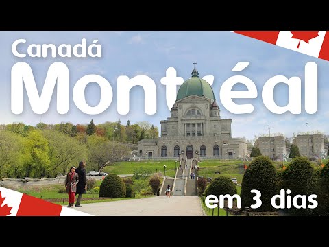 MONTREAL, CANADÁ 4K - TURISMO | O QUE FAZER em 3 DIAS | PRIMAVERA | 2019