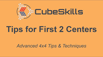 Advanced 4x4 Tips - First 2 Centers