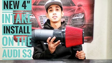 Huge Custom 4" Intake Install + Sound Clips on my Audi S3 !