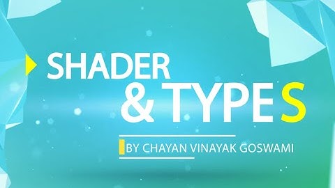01 - What is a shader? (Shaderdev.com)