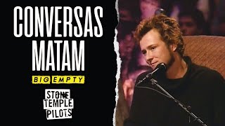 Stone Temple Pilots - Big Empty (Legendado em Português)