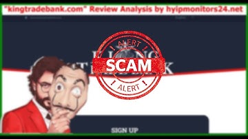 kingtradebank.com" Review Analysis by hyipmonitors24.net