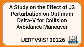 A Study on the Effect of J2 Perturbation on Optimum Delta-V for Collision Avoidance Maneuver