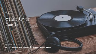 VSLO: Cantika – Start Over (Lyrics) | Vinyl Mode