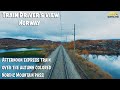 4K CABVIEW: Autumn Color Express train over the mountain pass