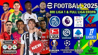 FTS Mod eFootball Pes 2025 Mobile BRI Liga 1 & Full Eropa Android Offline New Kits Transfer 2024/25