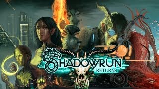 Играть или не играть в Shadowrun Returns? (Обзор)