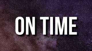 Metro Boomin, John Legend - On Time (Lyrics) Resimi