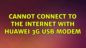 Ubuntu: Cannot connect to the internet with Huawei 3G USB Modem