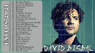 TOP 20 David Bisbal Exitos 2021 - Los Mejores Exitos de David Bisbal || Lo mas Nuevo 2021