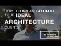 Architect Business Secrets - Episode 1