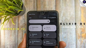 New Android 12 Based Custom ROM For Redmi Note 7 Pro is Here ⚡ Ft Project Elixir
