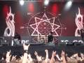 Slipknot - Wait and Bleed - Sonisphere