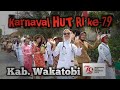 karnaval HUT RI ke-79 Wakatobi|2024©|official video
