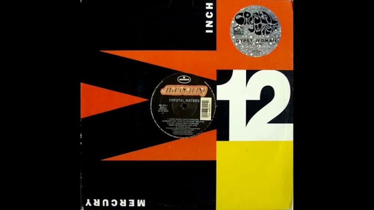 Gypsy woman she homeless. Crystal Waters Gypsy woman. She's homeless Crystal Waters. Gypsy woman la da Dee. Crystal Waters Gypsy woman she's homeless обложка.