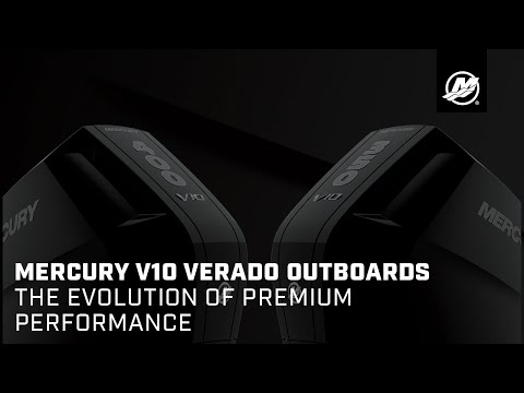 Mercury V10 Verado Outboards: The Evolution of Premium Performance
