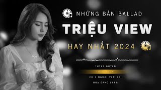 TUYỆT DUYÊN, THẦN THOẠI NGÂN NGÂN COVER ♫ Album Ballad Triệu View Đặc Biệt Hay Nhất 2024