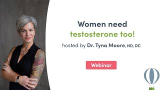 Women Need Testosterone Too! | Fullscript Webinar screenshot 2
