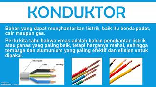 BAHAN PENGHANTAR LISTRIK (KONDUKTOR, ISOLATOR, DAN SEMIKONDUKTOR)