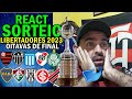REACT SORTEIO DA LIBERTADORES 2023 OITAVAS DE FINAL | SÓ JOGÃO | REAÇÕES DO ADVERSÁRIO DO FLAMENGO