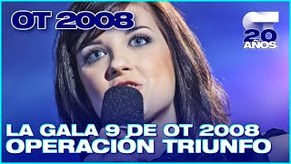 GALA 9 - OPERACIÓN TRIUNFO 6 (ENTERA) | OT 2008