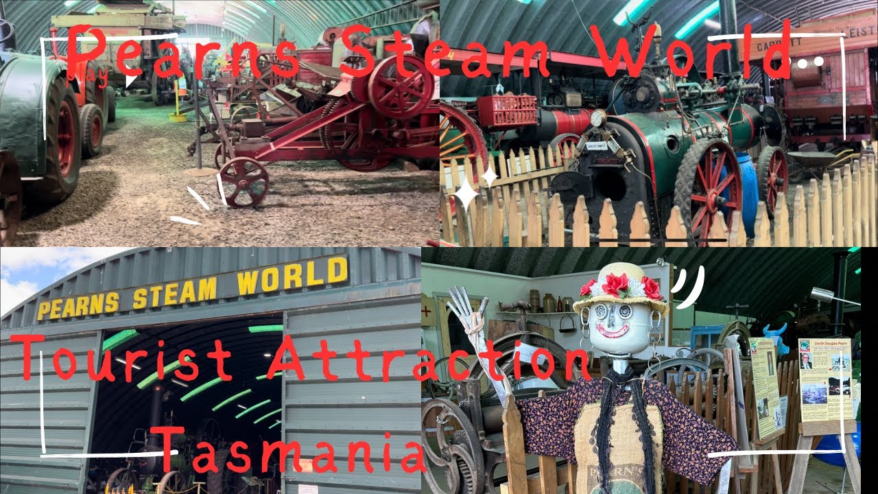 Pearns Steam World Tasmania: (Tasmania Travel Diary) 