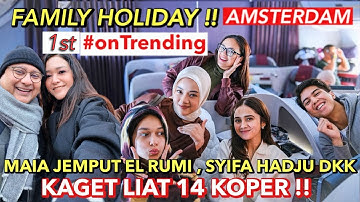 MAIA ESTIANTY DAN IRWAN MUSSRY LIBURAN KELUARGA BARENG EL RUMI , SYIFA HADJU DKK KE AMSTERDAM !!