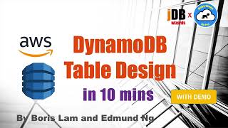AWS DynamoDB Table Design in 10 mins (with hands-on demo)