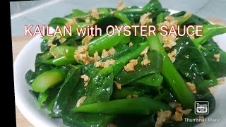 KAILAN with OYSTER SAUCE