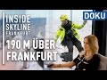 190 meter hoch  der omniturm  inside skyline frankfurt  folge 13  dokus  reportagen  u.r