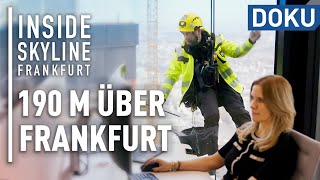 190 meters high  The Omniturm | Inside Skyline Frankfurt | Episode 1/3 | Documentaries & Reports |