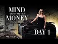DAY 1 Mind On My Money And Money On My Mind With Kathleen Cameron DAY 1 Mind On My Money And Money On My Mind With Kathleen Cameron