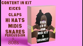 (FREE) LO-FI RNB DRUMKIT X MIDI KIT