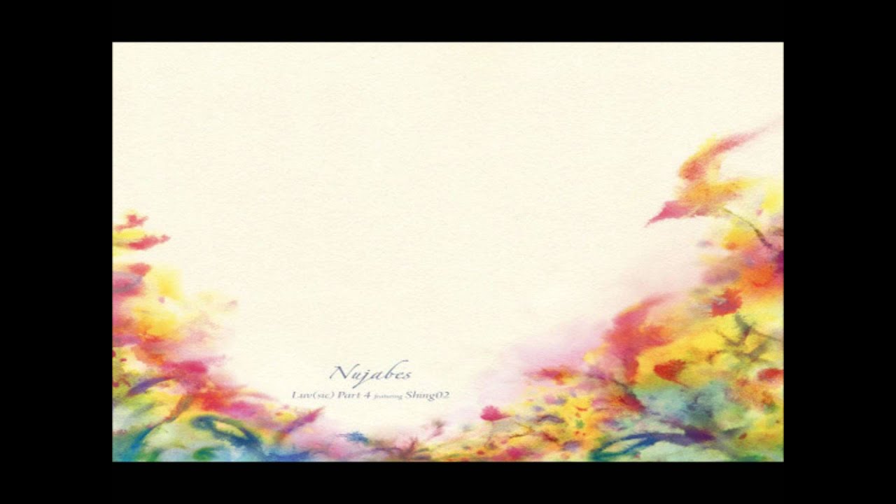 Nujabes - Luv (sic.) Part.4 feat. Shing02 (With Lyrics)