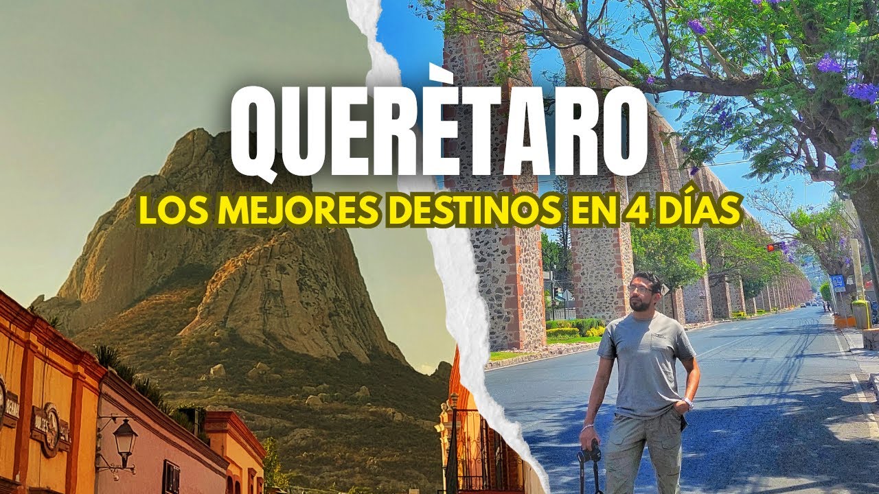 LO MEJOR DE QUERETARO / El estado donde todos quieren vivir