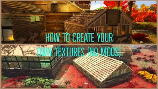 How to create your own textures. Part#1 walls / windows ( Ark Survival Evolved )