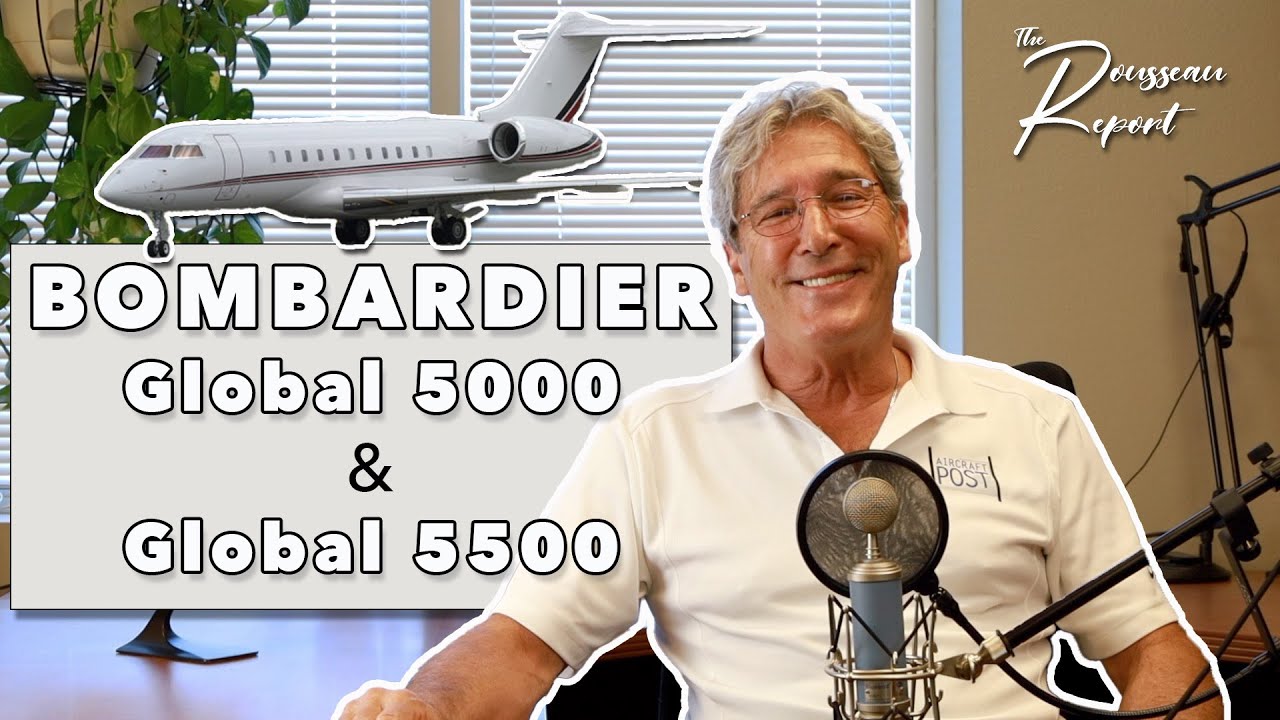 Сессия 26: Bombardier Global 5000 и Global 5500 | Отчёт Руссо