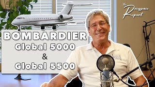 Session 26: Bombardier Global 5000 & Global 5500 | The Rousseau Report