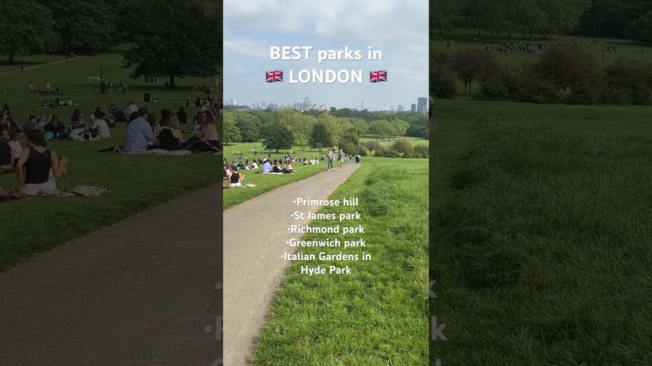 Best parks in London 🇬🇧🇬🇧