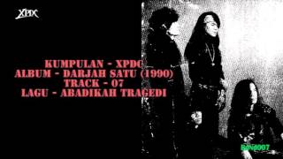 XPDC - Darjah Satu - 07 - Abadikah Tragedi