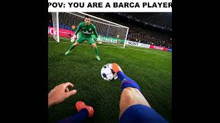 POV: You Are A Barca Player